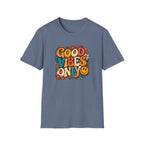 Good Vibes Only T-Shirt
