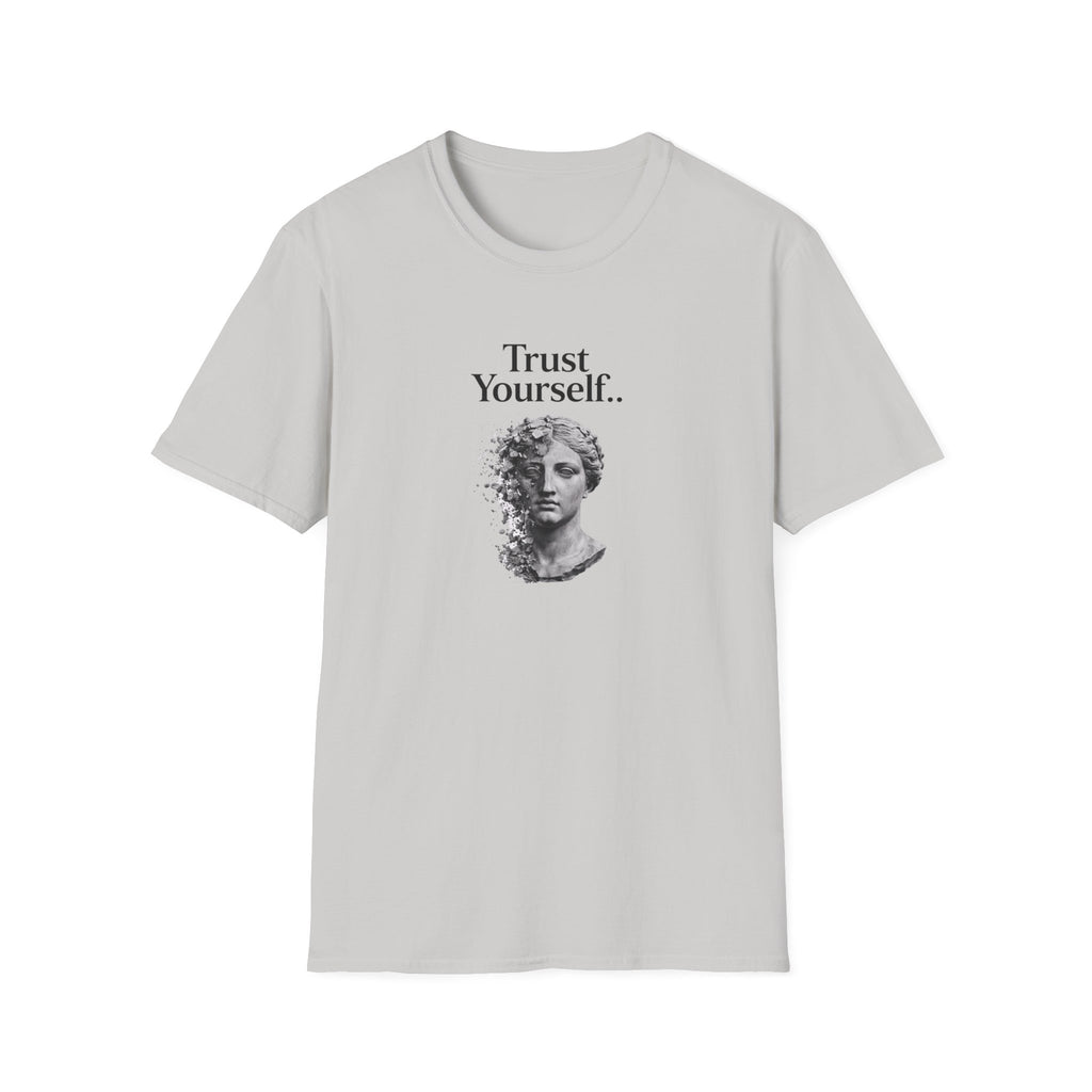 Trust Yourself T-Shirt