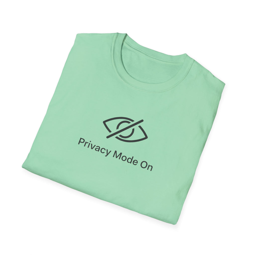 Privacy Mode T-Shirt