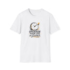 Upgrade Life watch T-Shirt