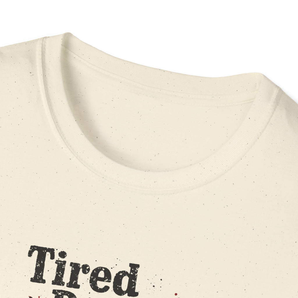 Tired But Trying Broken T-Shirt
