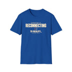 Currently Reconnecting™ T-Shirt