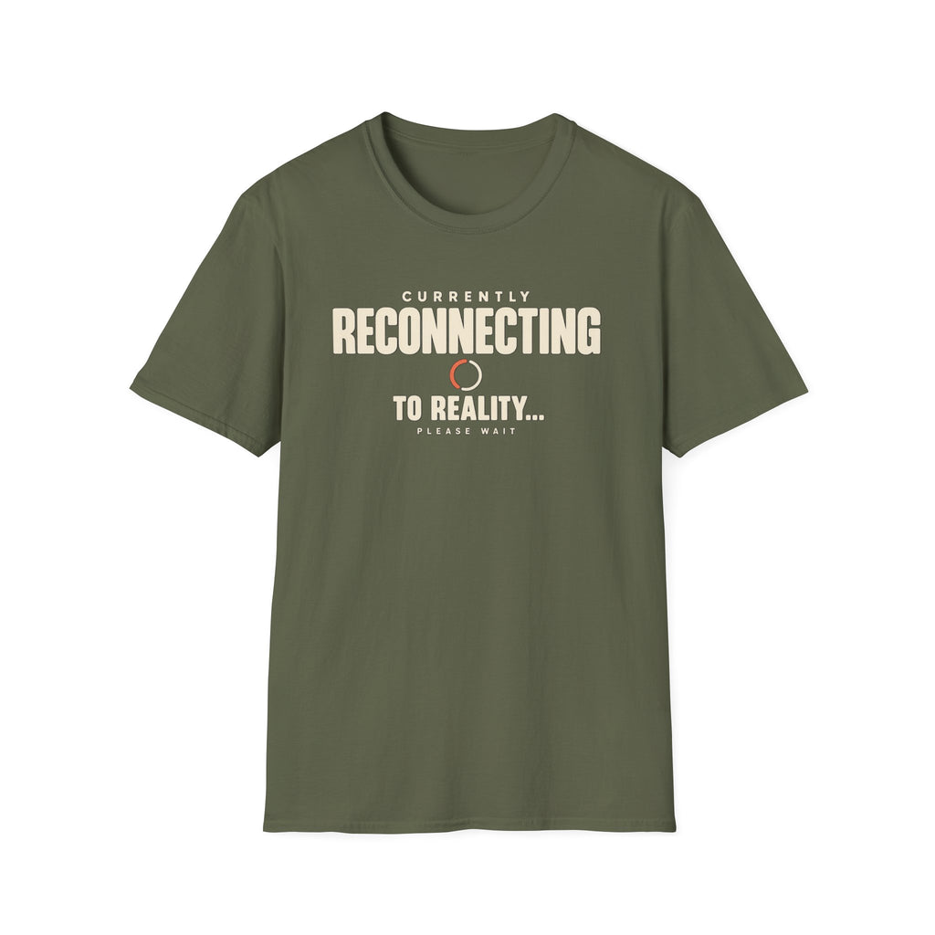 Currently Reconnecting™ T-Shirt