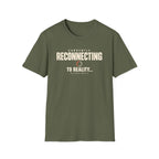 Currently Reconnecting™ T-Shirt