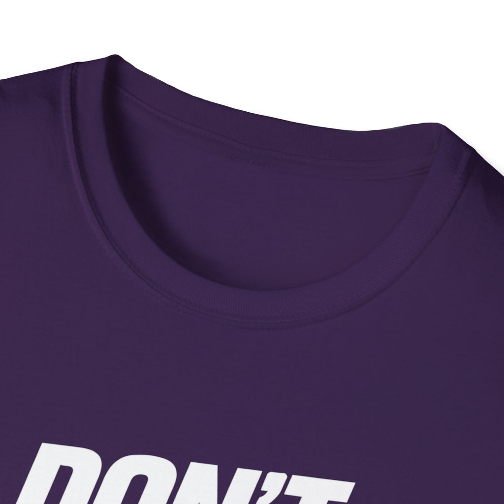 Don't Stop NowT-Shirt