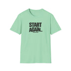 Start Again Typhography T-Shirt