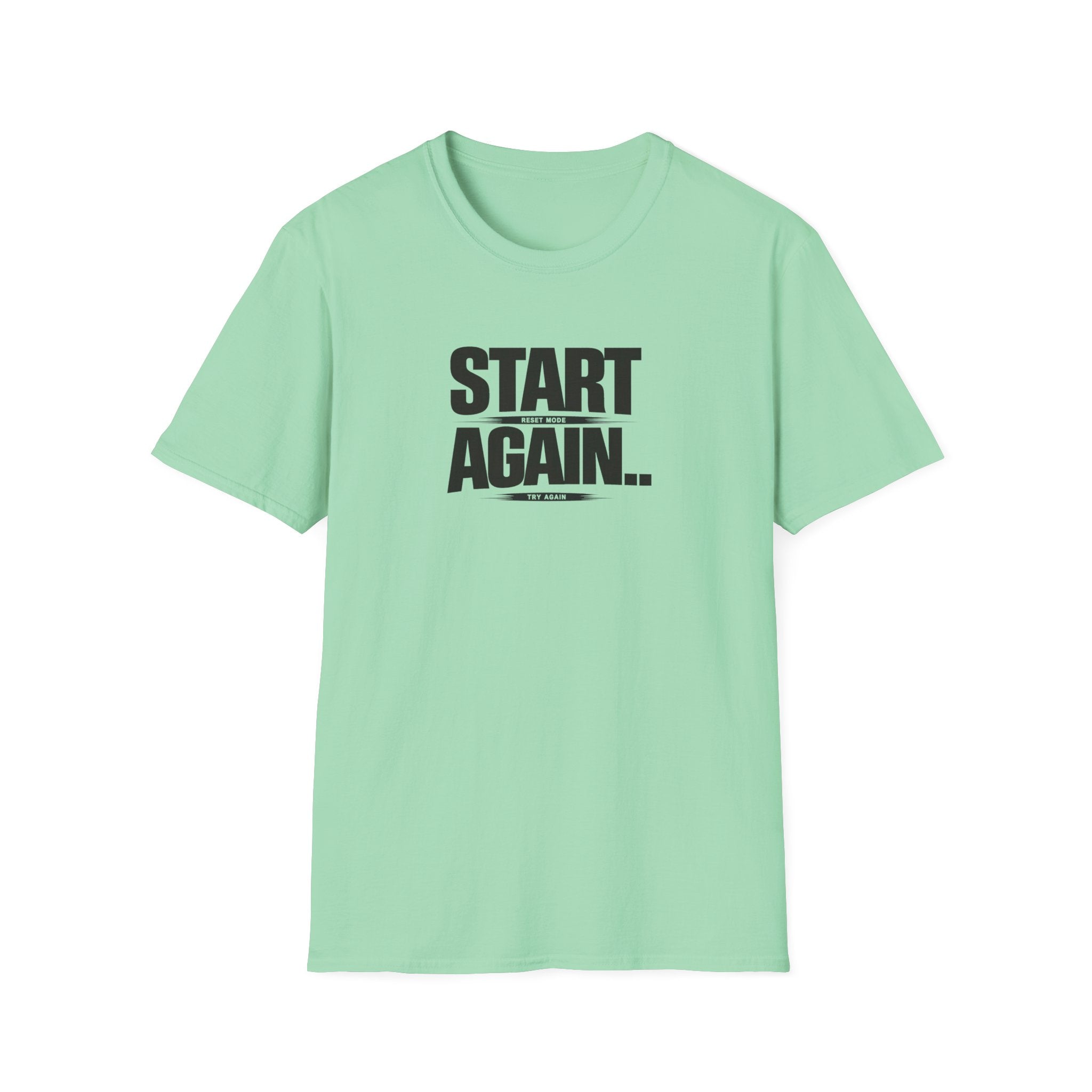 Start Again Typhography T-Shirt