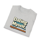 Dating Myself Recommended T-Shirt