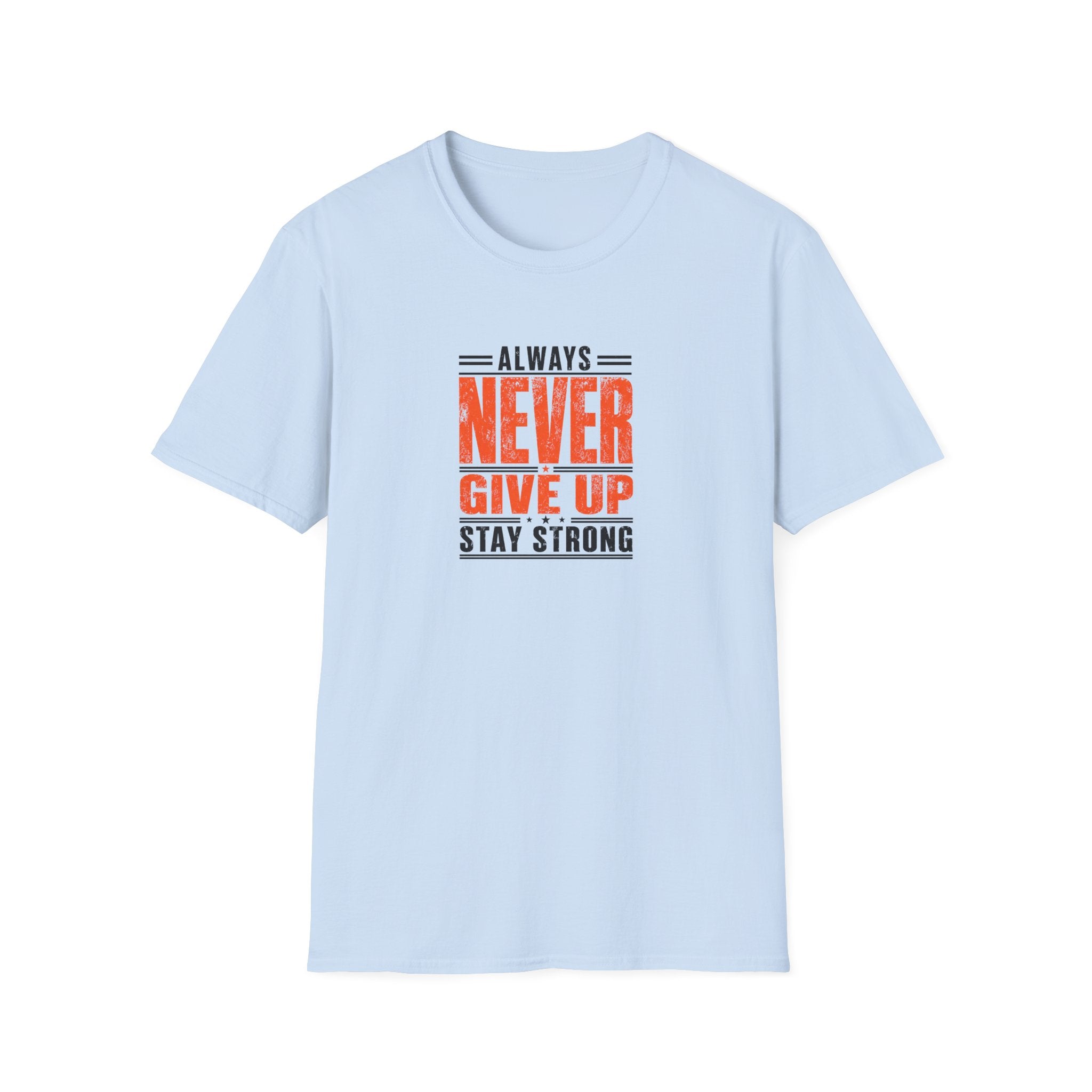 Never Give Up™ Motivational T-Shirt