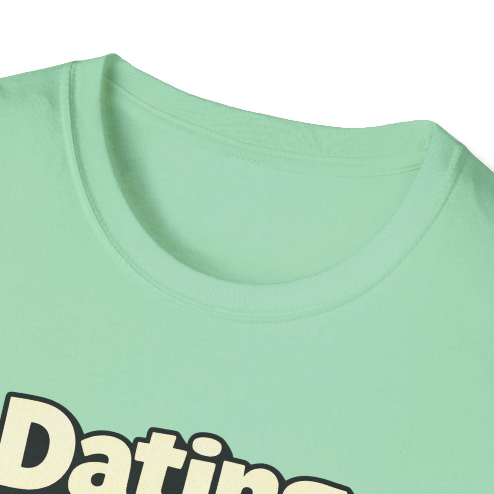 Dating Myself Recommended T-Shirt
