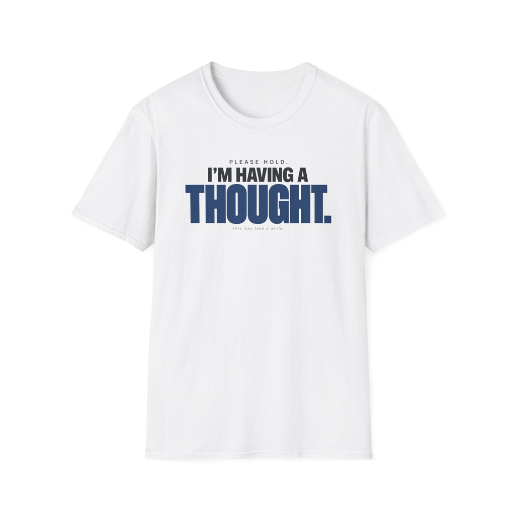 PLEASE HOLD™ T-SHIRT
