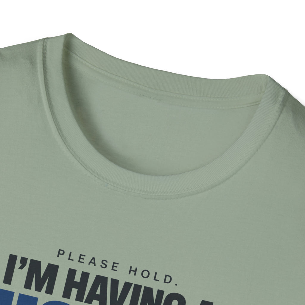 PLEASE HOLD™ T-SHIRT