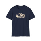 Allowed to Be Affected™ T-Shirt