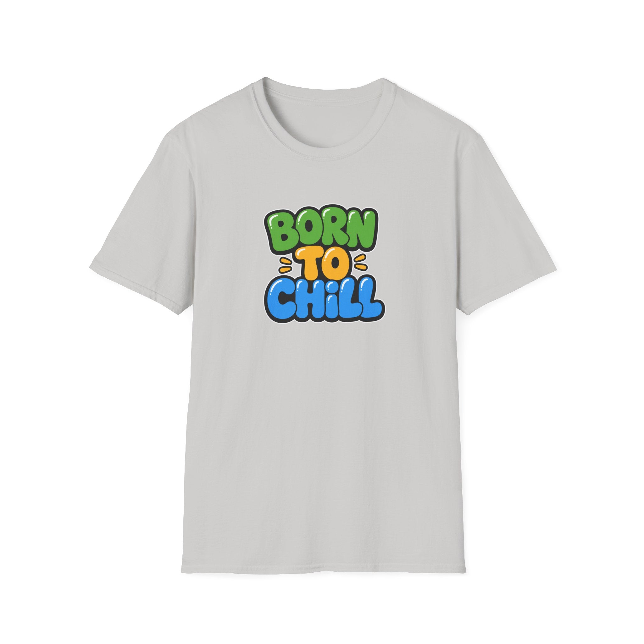 Born To Chill™T-Shirt