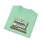 Dating Myself Recommended T-Shirt