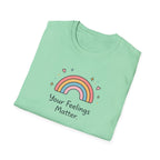 Your Feelings Matter Rainbow T-Shirt