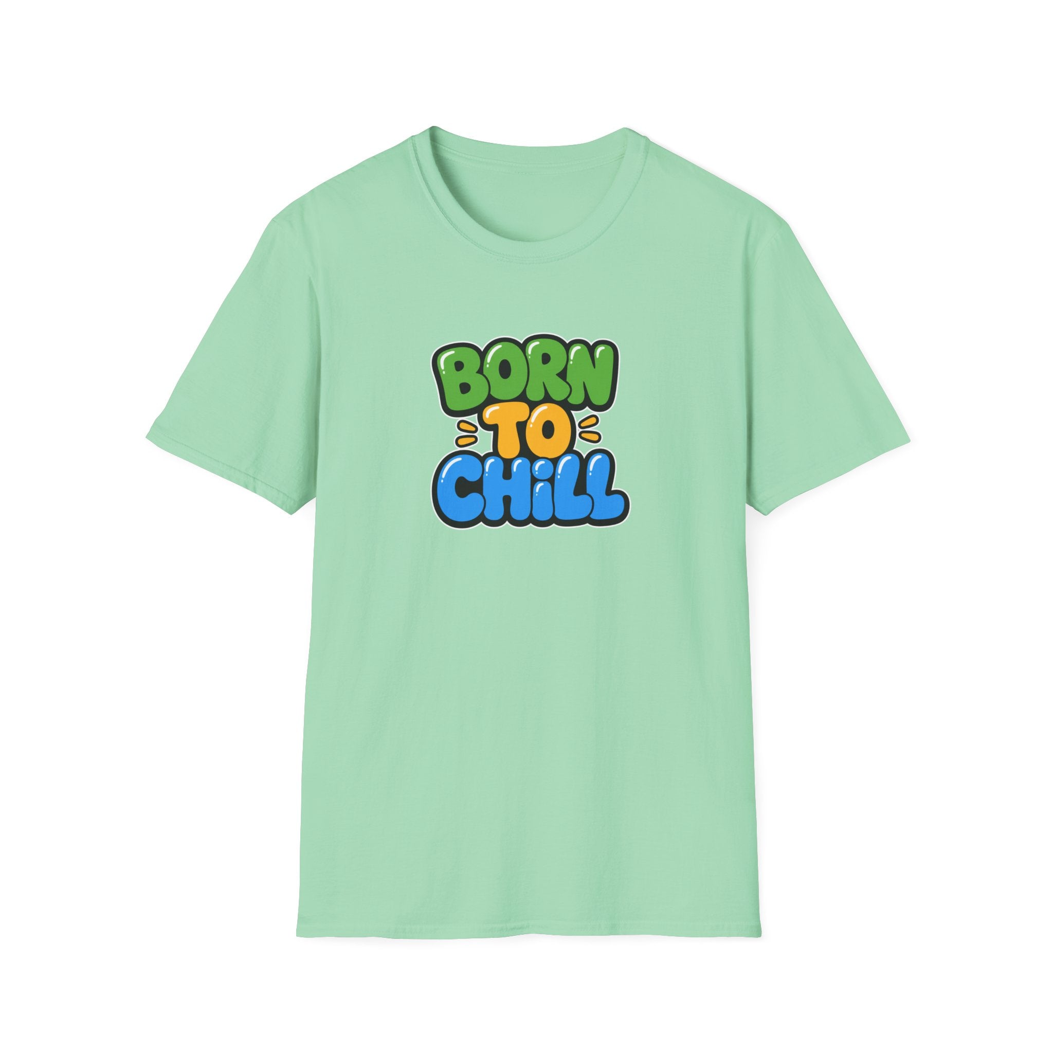 Born To Chill™T-Shirt