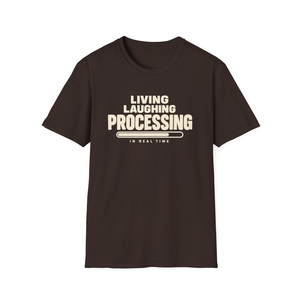 Living Laughing Processing™ T-Shirt