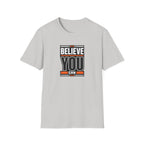Believe You Can™ Motivational T-Shirt