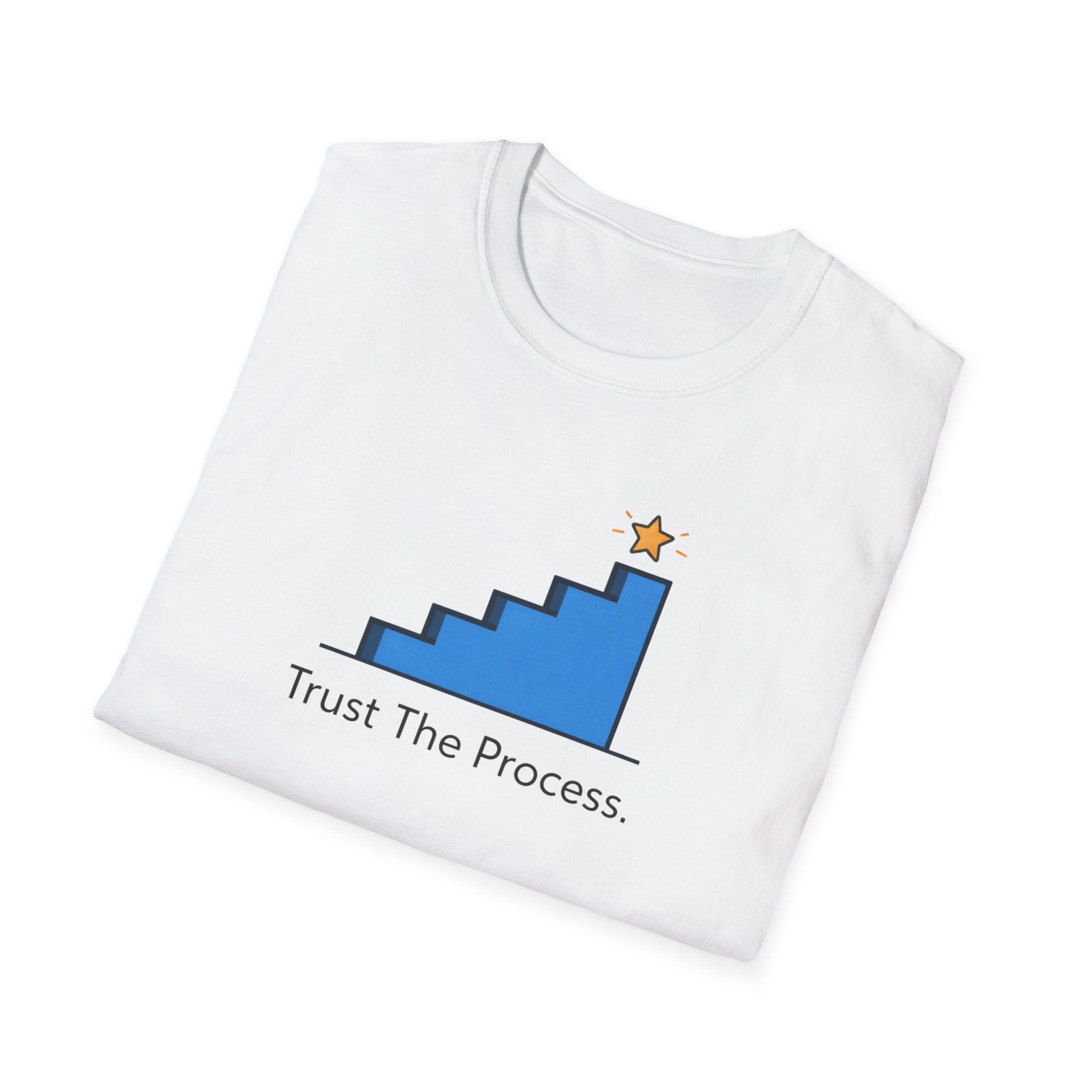 Trust The Process Stairs T-Shirt