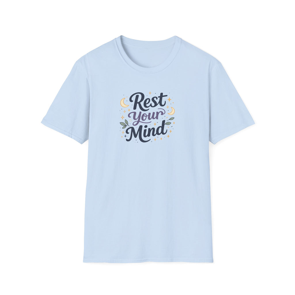 Rest Your Mind T-Shirt