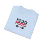 Trust The process T-Shirt