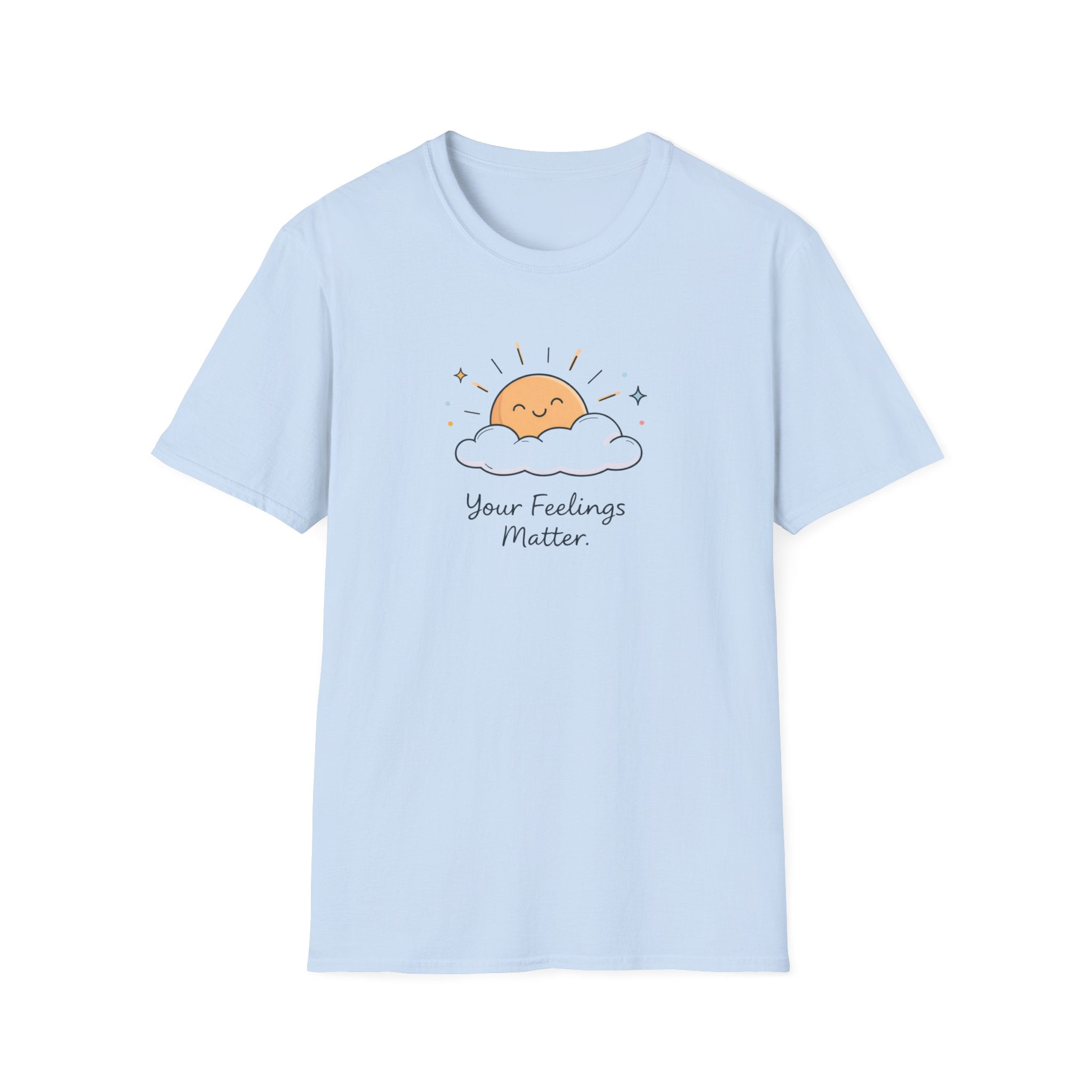 Your Feelings Matter Sun T-Shirt