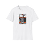 Believe You Can™ Motivational T-Shirt