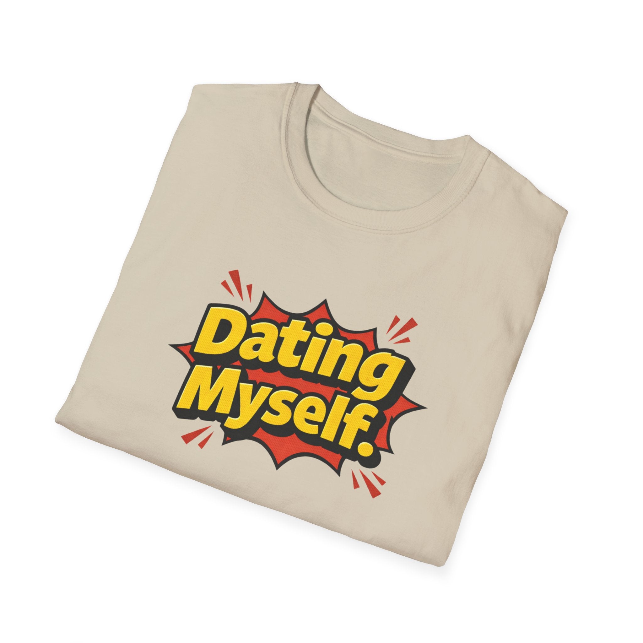 Dating Myself Funny Typhography T-Shirt