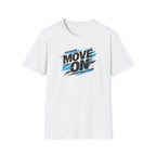 Move On Positive Mindset Tee