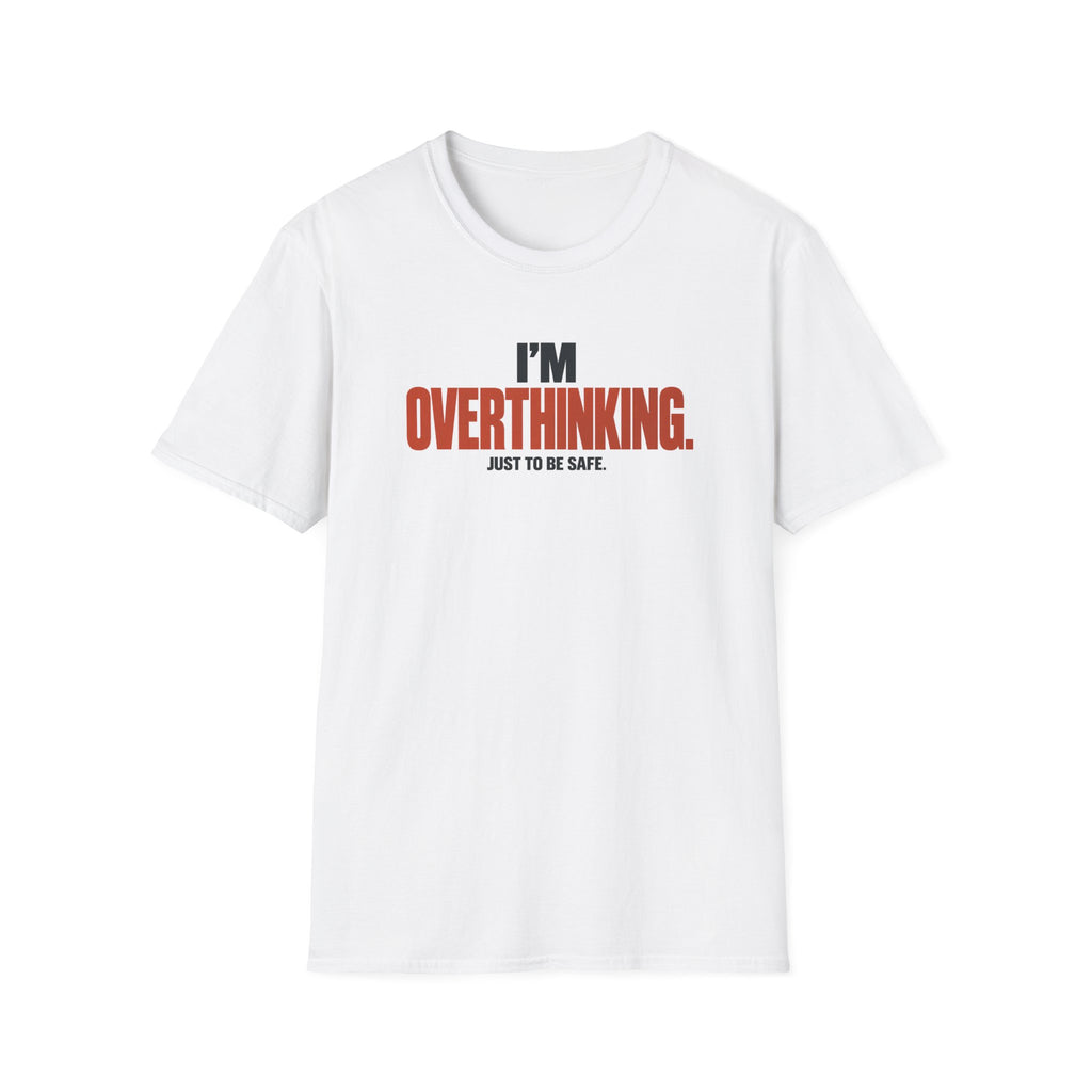 OVERTHINKING™ T-SHIRT
