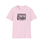 Start A New Story T-Shirt