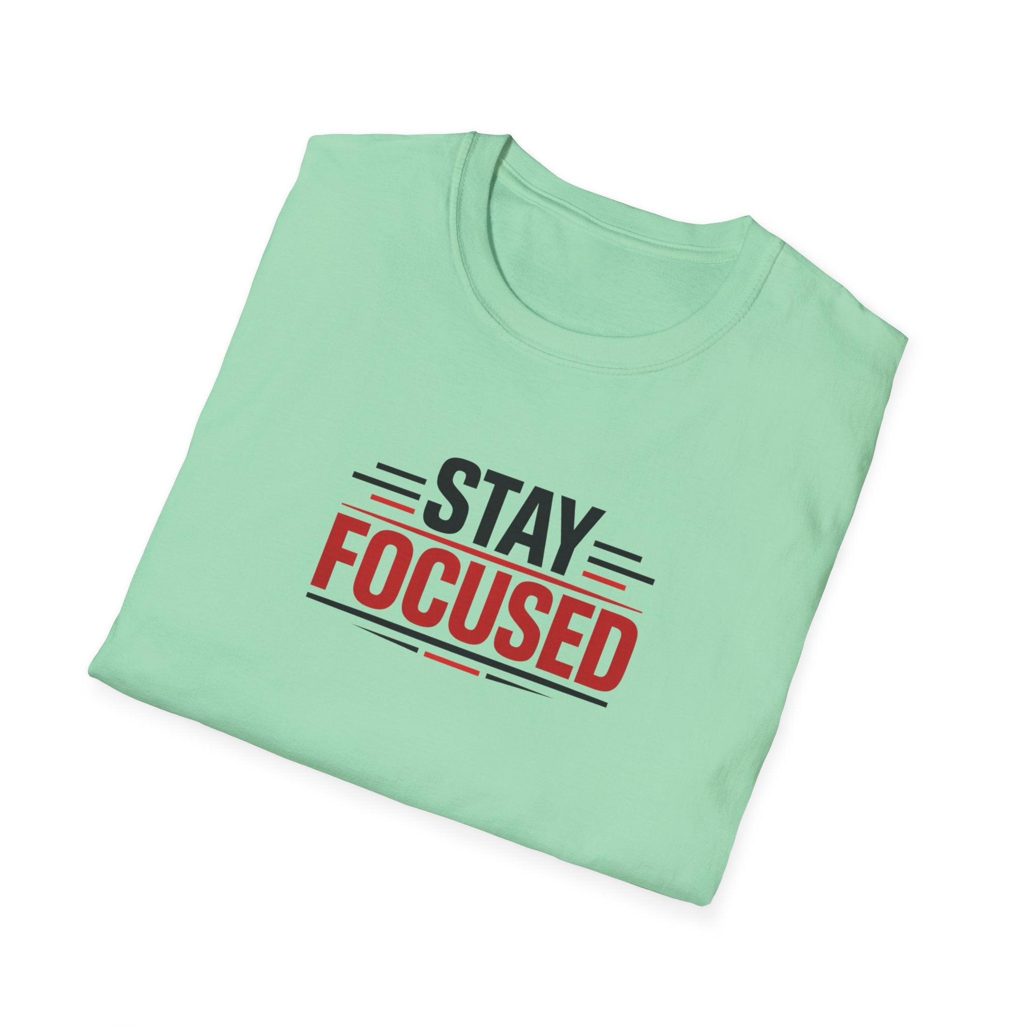 Stay Focused T-Shirt