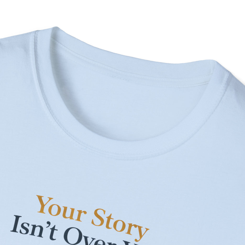 Story Isn't Over Mountain T-Shirt