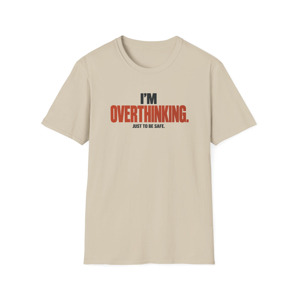 OVERTHINKING™ T-SHIRT