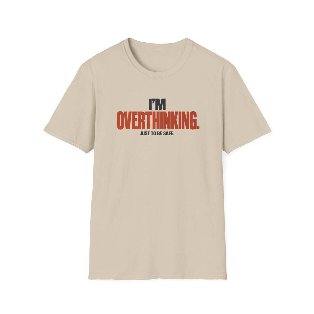 OVERTHINKING™ T-SHIRT