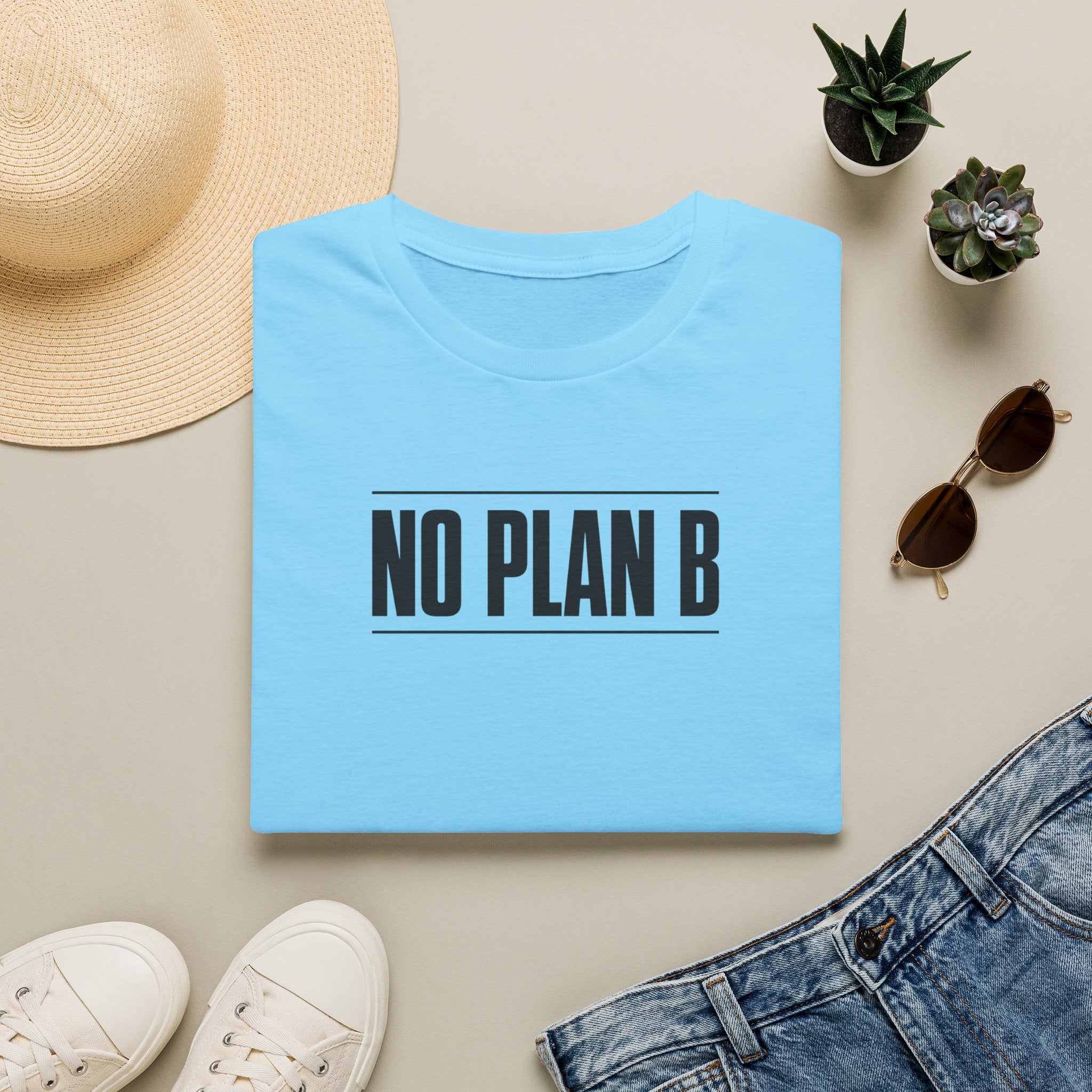 No Plan B™ T-Shirt