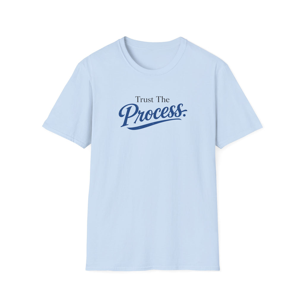 Trust The process Typhography T-Shirt