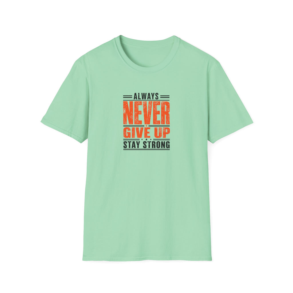 Never Give Up™ Motivational T-Shirt