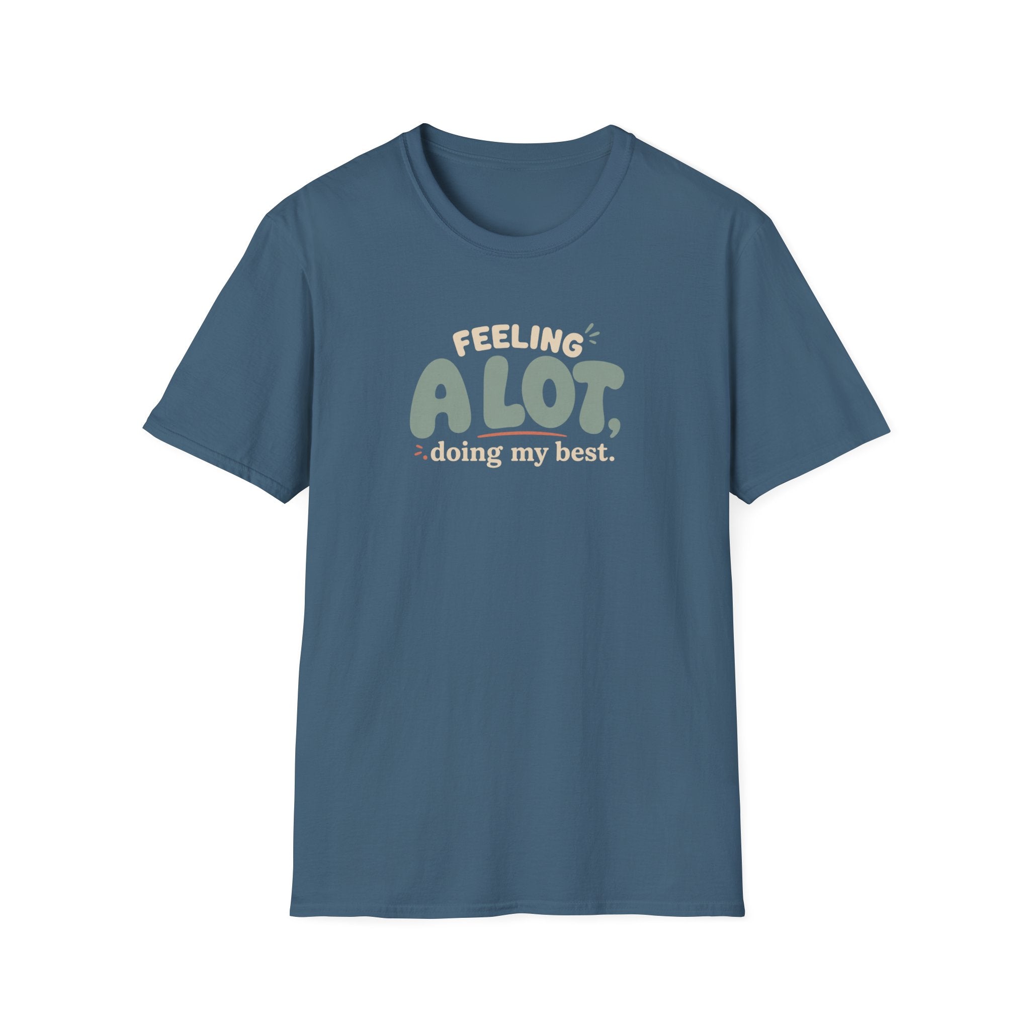 A Lot™ T-Shirt