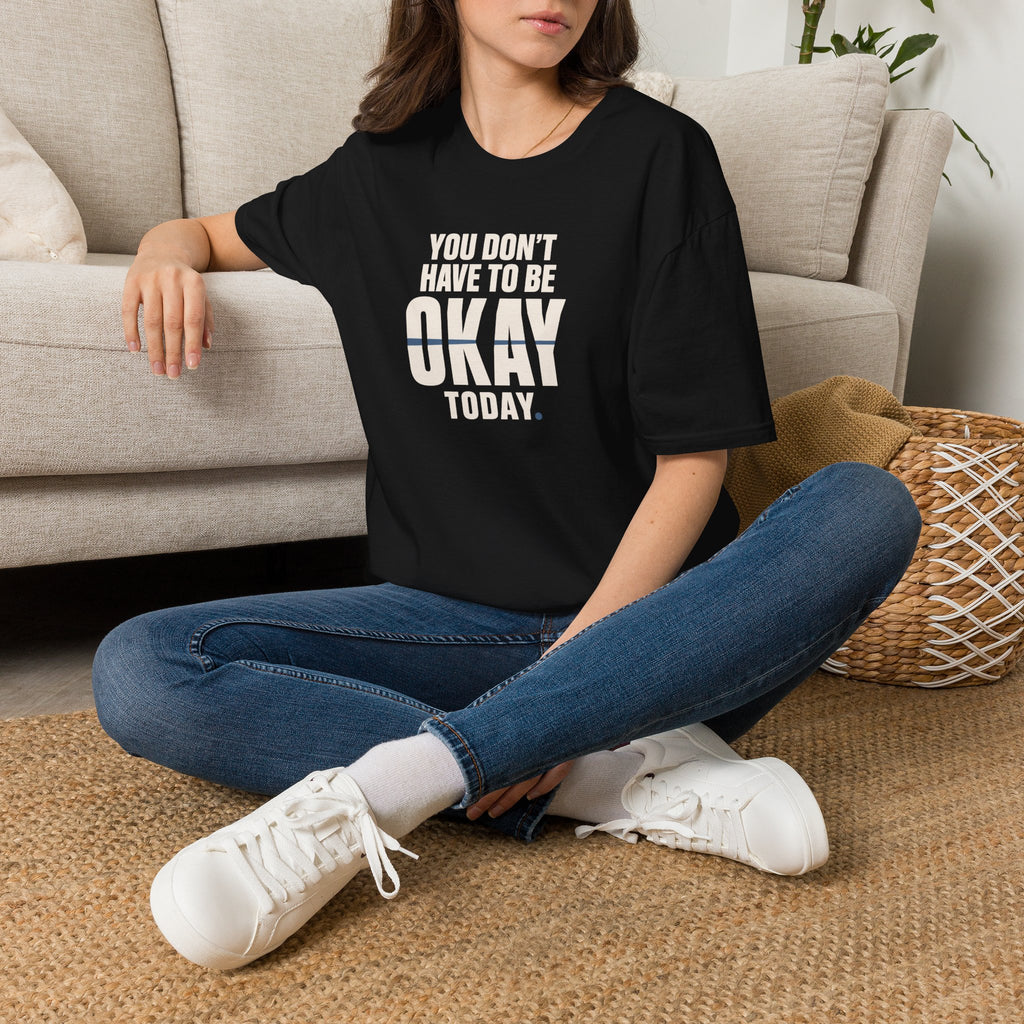 Not Always Okay™ T-Shirt