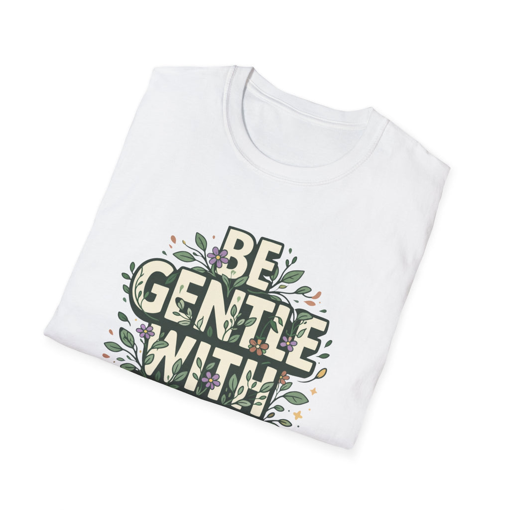 Be Gentle with Yourself Typhography T-Shirt
