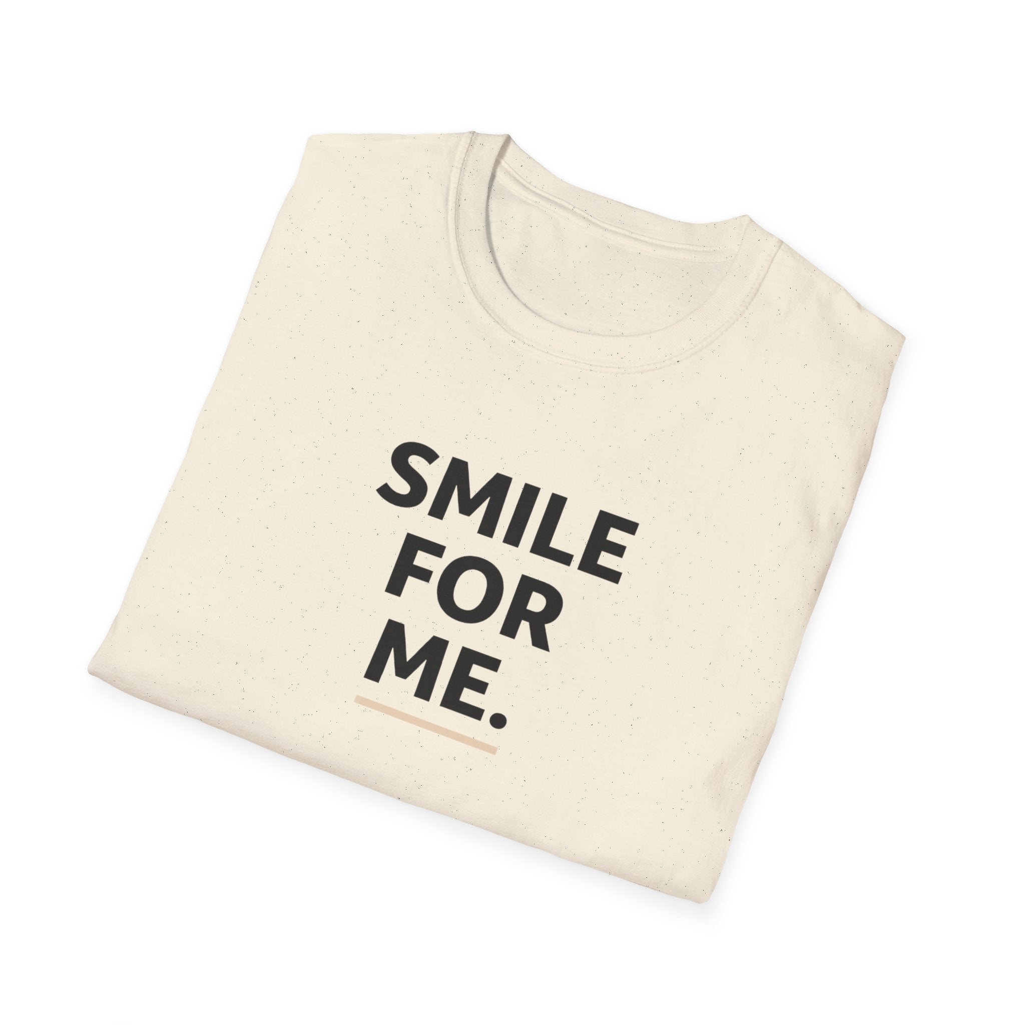Smile For Me Typhography T-Shirt