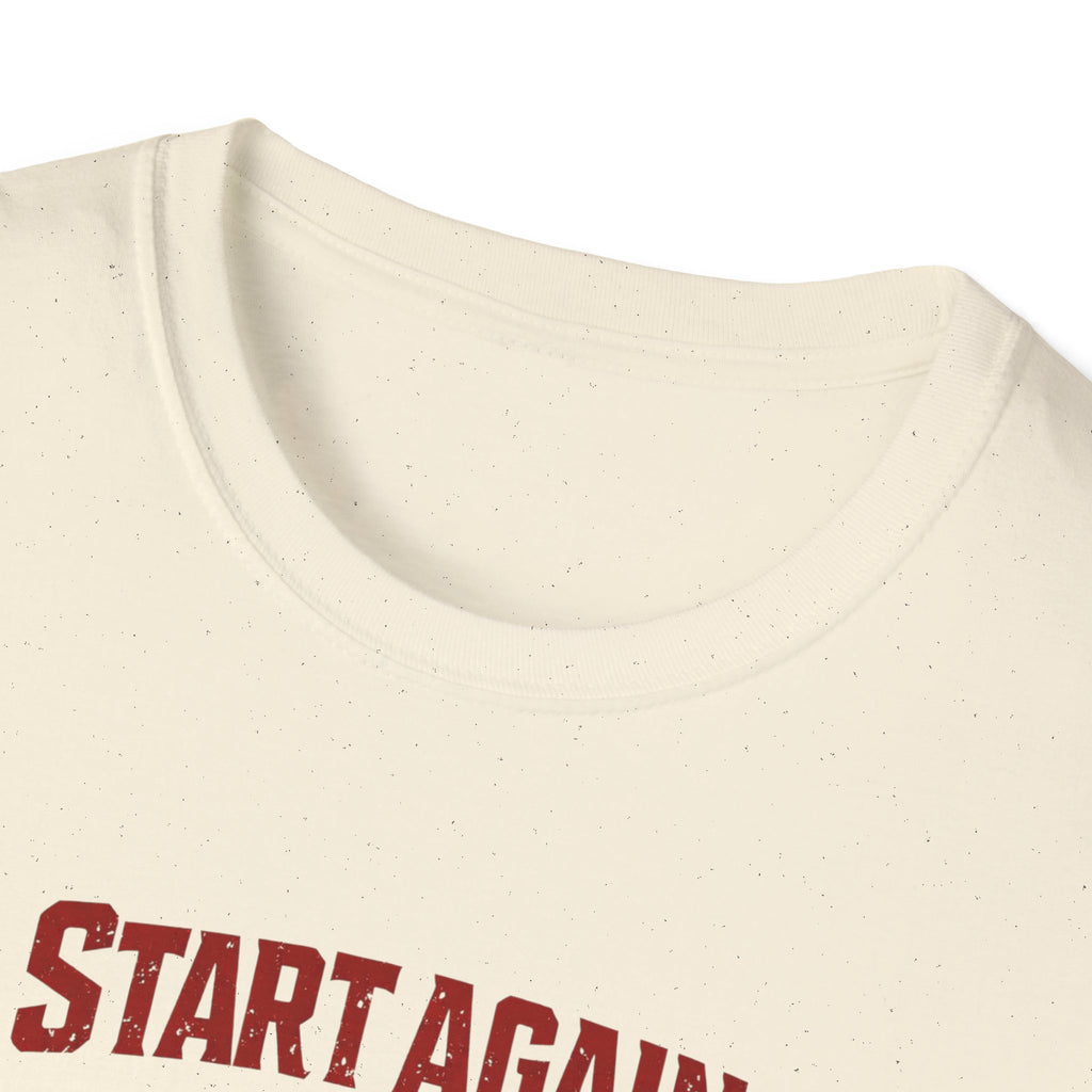 Start Again Motivational Graphic Tee