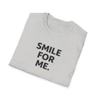 Smile For Me Typhography T-Shirt