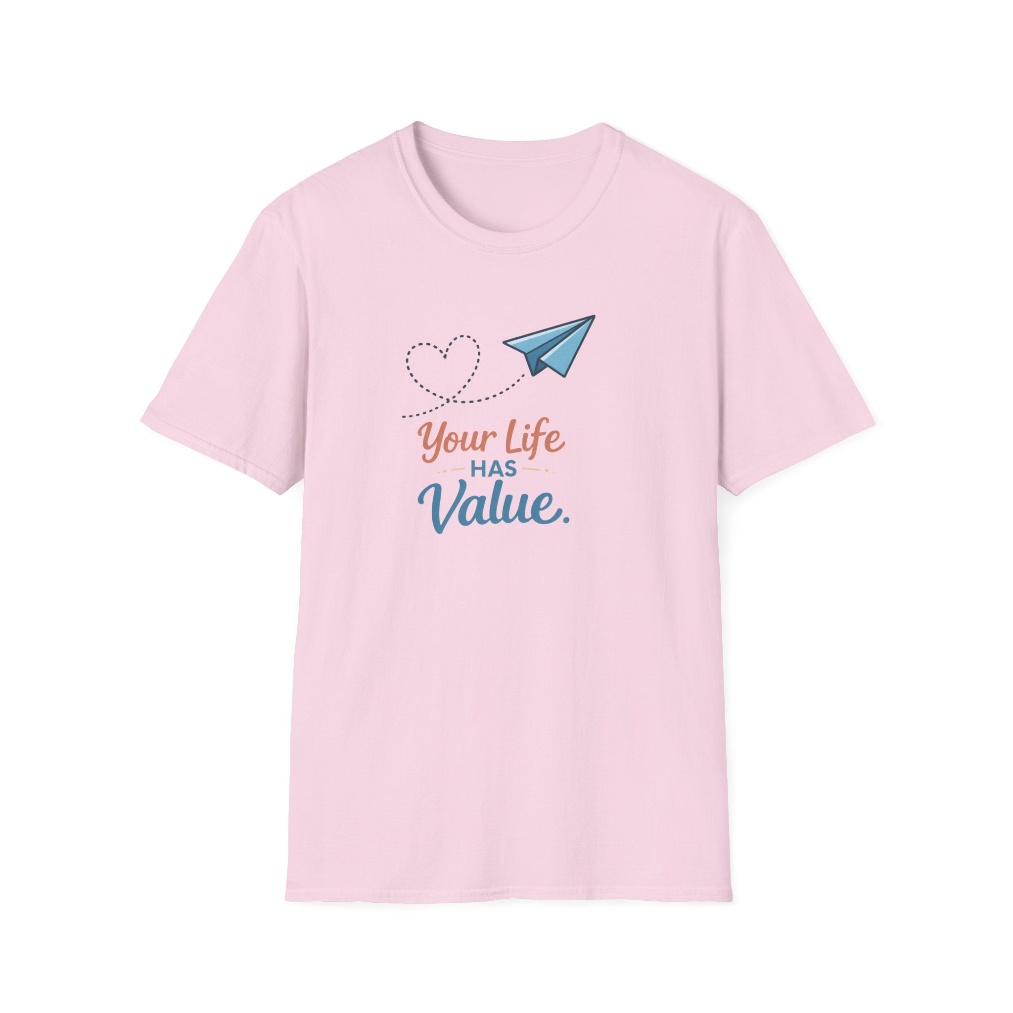 Life Has Value T-Shirt