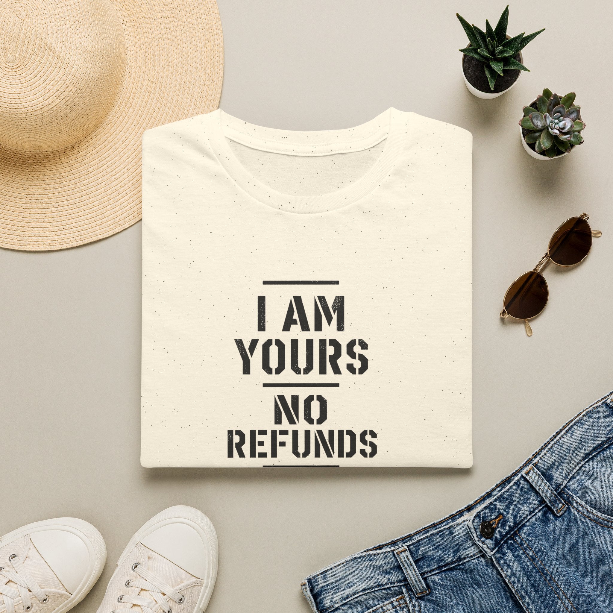 No Refunds™ T-Shirt