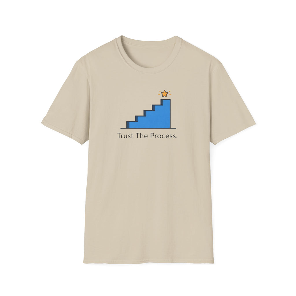 Trust The Process Stairs T-Shirt