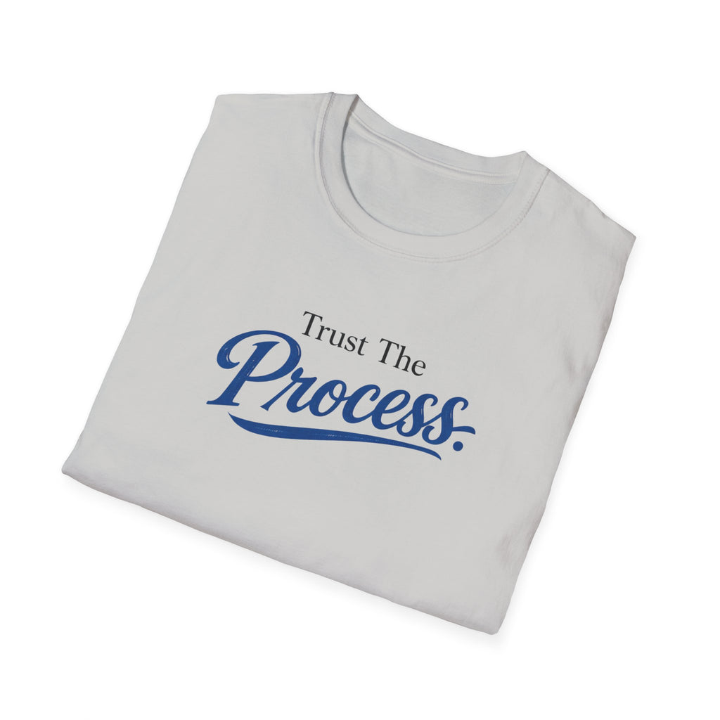 Trust The process Typhography T-Shirt