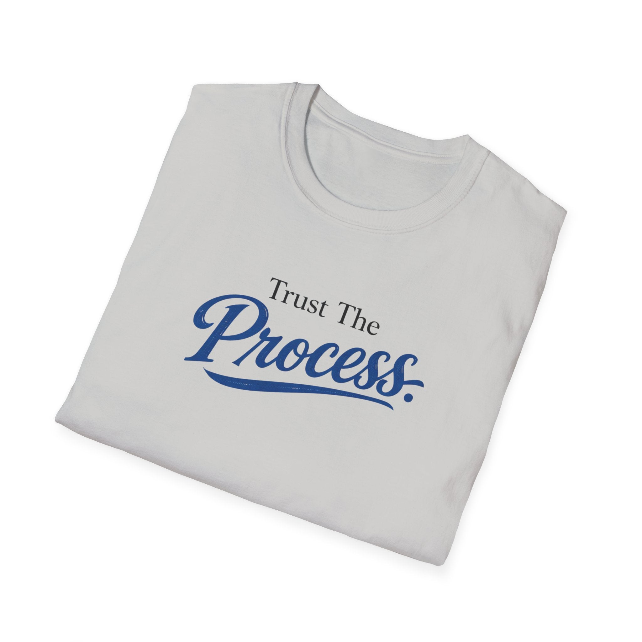 Trust The process Typhography T-Shirt